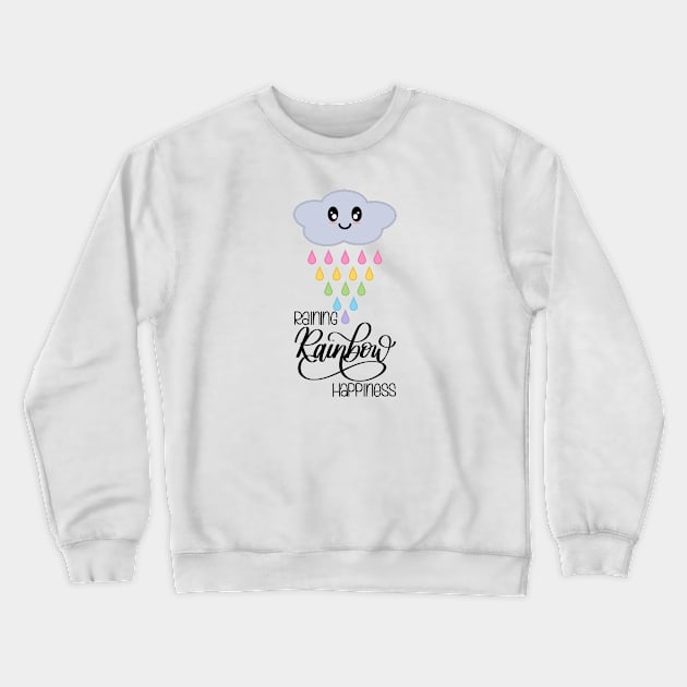 Raining Rainbow Happiness Kawaii Cute Rain Cloud Crewneck Sweatshirt by Kelly Gigi